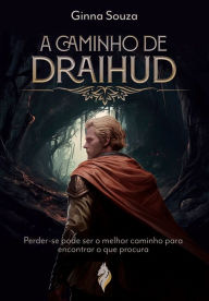 Title: A Caminho de Draihud, Author: Ginna Souza