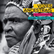 Title: Vozes ancestrais, Author: Daniel Munduruku