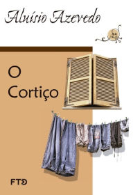 Title: O cortiço, Author: Aluísio Azevedo