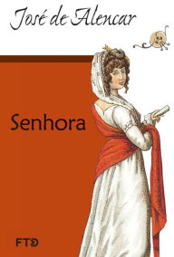 Title: Senhora, Author: José de Alencar