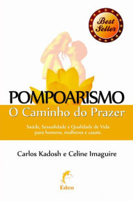 Title: Pompoarismo: O Caminho do Prazer, Author: Carlos Kadosh