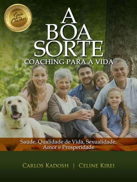 A Boa Sorte: Coaching para a vida