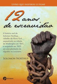 Title: 12 Anos de Escravidï¿½o, Author: Solomon Northup