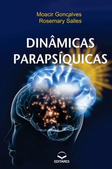 Dinâmicas Parapsíquicas - Desenvolvimento do Parapsiquismo