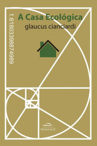 Title: A casa ecológica, Author: Glaucus Cianciardi