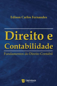 Title: Direito e Contabilidade: Fundamentos do Direito Contábil, Author: Edison Carlos Fernandes