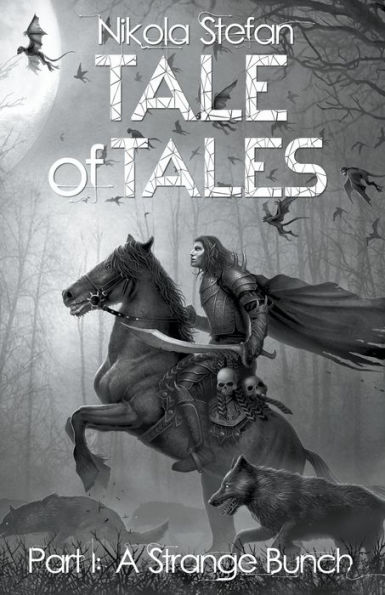 Tale of Tales - Part I: A Strange Bunch