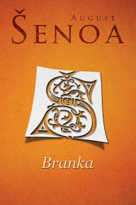 Title: Branka, Author: August Senoa