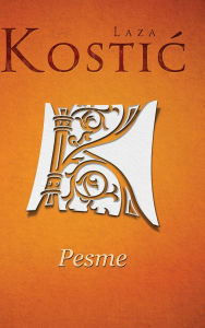 Title: Pesme, Author: Laza Kostic