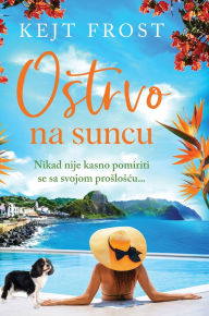 Title: Ostrvo na suncu, Author: Kejt Frost