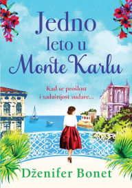 Title: Jedno leto u Monte Karlu, Author: Dzenifer Bonet