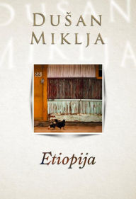 Title: Etiopija, Author: Dusan Miklja