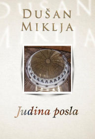 Title: Judina posla, Author: Dusan Miklja