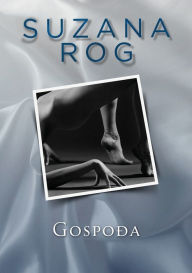 Title: Gospoda, Author: Suzana Rog