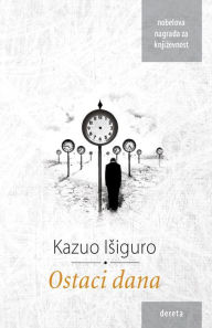Title: Ostaci dana, Author: Kazuo Isiguro