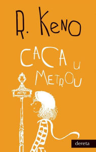 Title: Caca u metrou, Author: Raymond Queneau