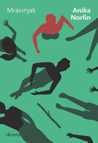 Title: Mravinjak, Author: Anika Norlin