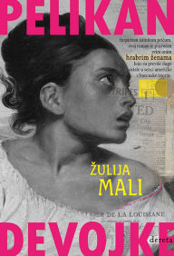 Title: Pelikan devojke, Author: Zulija Mali