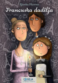 Title: Francuska dadilja: La bambinaia francese, Author: Bianca Pitzorno