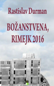 Title: Bozanstvena, rimejk 2016., Author: Rastislav Durman