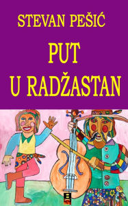 Title: PUT U RADZASTAN, Author: Stevan Pesic