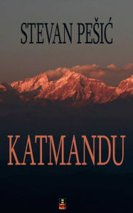 Title: KATMANDU, Author: Stevan Pesic