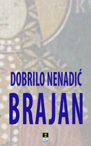 Title: Brajan, Author: Dobrilo Nenadic