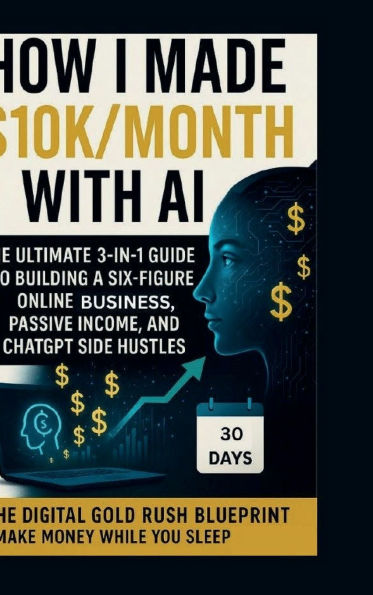 How I Made $10K/Month with AI