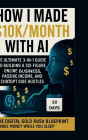 How I Made $10K/Month with AI
