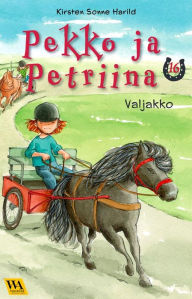 Title: Pekko ja Petriina 16: Valjakko, Author: Kirsten Sonne Harild