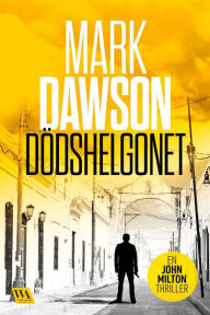 Title: Dödshelgonet, Author: Mark Dawson