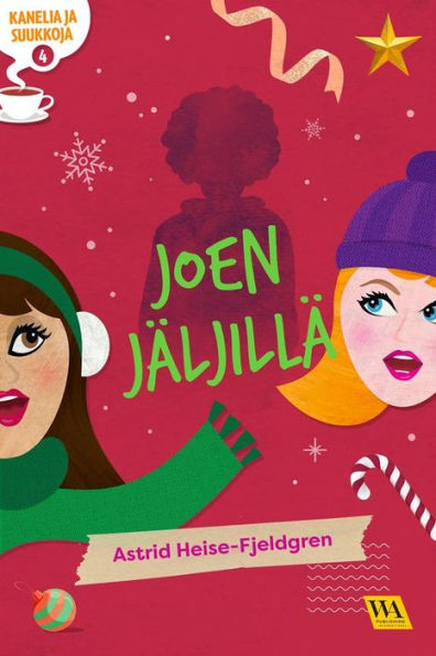 Kanelia ja suukkoja 4: Joen jäljillä