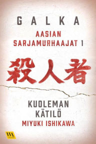 Title: Miyuki Ishikawa - kuoleman kätilö, Author: Galka