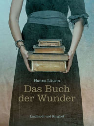 Title: Das Buch der Wunder, Author: Hanna Lützen