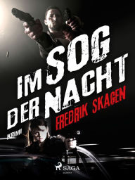Title: Im Sog der Nacht, Author: Fredrik Skagen
