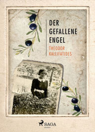 Title: Der gefallene Engel, Author: Theodor Kallifatides