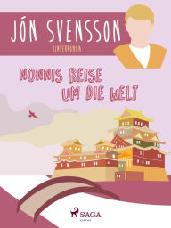 Title: Nonnis Reise um die Welt, Author: Jón Svensson