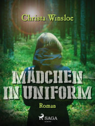 Title: Mädchen in Uniform, Author: Christa Winsloe