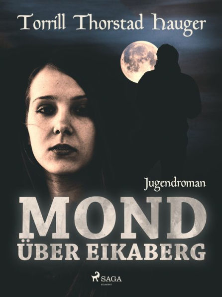 Mond über Eikaberg