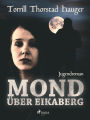 Mond über Eikaberg