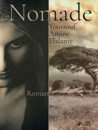 Title: Nomade, Author: Youssouf Amine Elalamy