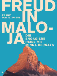 Title: Freud in Maloja, Author: Franz Maciejewski