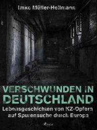 Title: Verschwunden in Deutschland, Author: Imke Müller-Hellmann