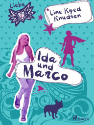 Title: Liebe 2 - Ida und Marco, Author: Line Kyed Knudsen