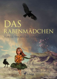 Title: Das Rabenmädchen, Author: Torill Thorstad Hauger