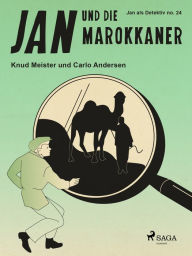Title: Jan und die Marokkaner, Author: Knud Meister