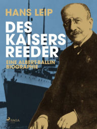 Title: Des Kaisers Reeder, Author: Hans Leip