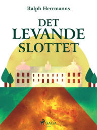 Title: Det levande slottet, Author: Ralph Herrmanns