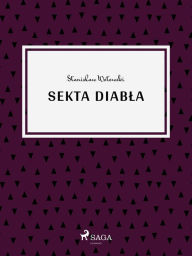 Title: Sekta diabla, Author: Stanislaw Wotowski