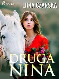 Title: Druga Nina, Author: Lidija Aleksiejewna Czarska